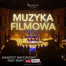 Największe filmowe emocje w poruszającej odsłonie kwartetu smyczkowego