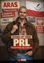 ARAS Piaszczyński nowy program PRL Stand-up Tour!!!