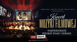 Koncert muzyki filmowej na Święto Niepodległości