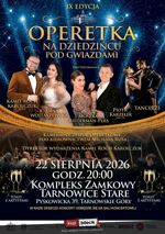 Szampańska atmosfera! Niezapomniany wieczór! - koncert Operetka na Dziedzińcu pod Gwiazdami - IX Edycja