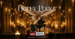 Koncert fortepianowy wśród kwiatów i świec: Wieczór z Magią Harry'ego Pottera