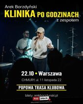 KLINIKA po godzinach | popowa trasa klubowa Arka Borzdyńskiego