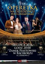 Szampańska atmosfera! Niezapomniany wieczór! - koncert Operetka na Dziedzińcu pod Gwiazdami