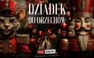 Najpiękniejszy balet sezonu Świątecznego!
