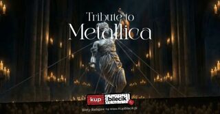 Koncert fortepianowy przy świecach: Tribute to Metallica
