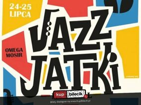 Jazz Jatki Festiwal - KARNETY
