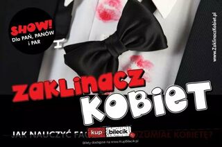 Spektakl Zaklinacz Kobiet