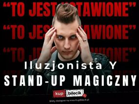 Warszawa/ Iluzjonista Y: "To jest ustawione!"