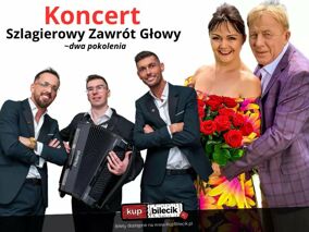 Koncert Szlagierowy Zawrót Głowy - dwa pokolenia