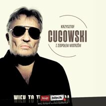 Krzysztof Cugowski - Wiek to tylko liczba
