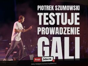 Piotrek Szumowski testuje prowadzenie gali