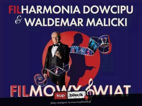 Filharmonia Dowcipu & Waldemar Malicki - Filmowy Świat