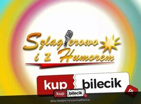 Szlagierowo i z Humorem