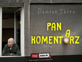 Damian Skóra w programie Pan Komentarz: + Polska Komentująca na żywo