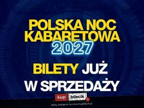 Polska Noc Kabaretowa 2027