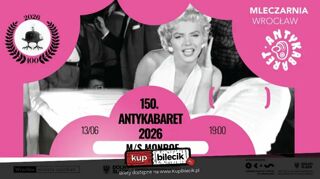 150. Antykabaret 2026 p.t. M/S Monroe