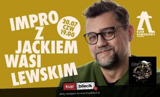 Kubuś Puchatek dla dorosłych - czyli impro literackie z Jackiem Wasilewskim