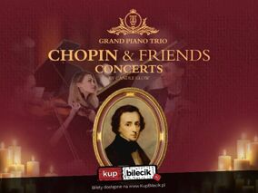 Koncert Chopin & Friends przeniesie niejednego melomana w magiczny świat muzyki