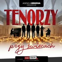 Tenorzy przy świecach - od klasyki do hitów Eda Sheerana